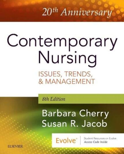 Contemporary Nursing: Issues, Trends, & Management - 8th Edition