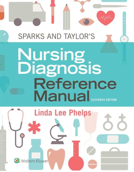 Sparks & Taylor's Nursing Diagnosis Reference Manual - 11th Edition