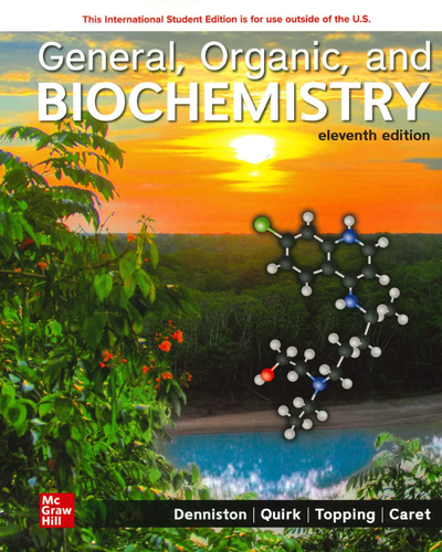 General, Organic, and Biochemistry (11th Edition)