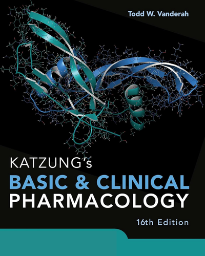 Katzung’s Basic & Clinical Pharmacology (16th Edition)