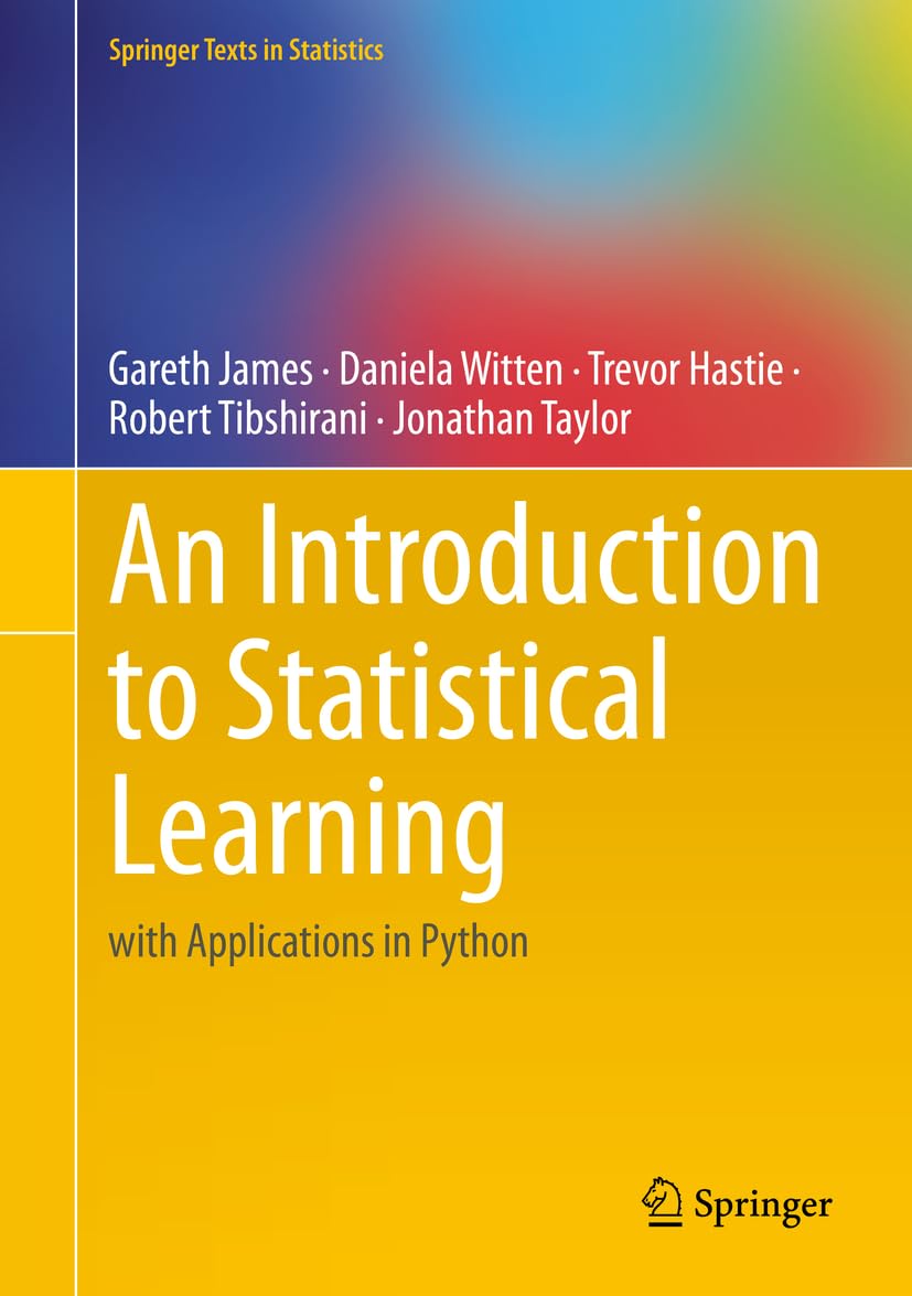 an-introduction-to-statistical-learning-with-applications-in-python-springer-texts-in-statistics