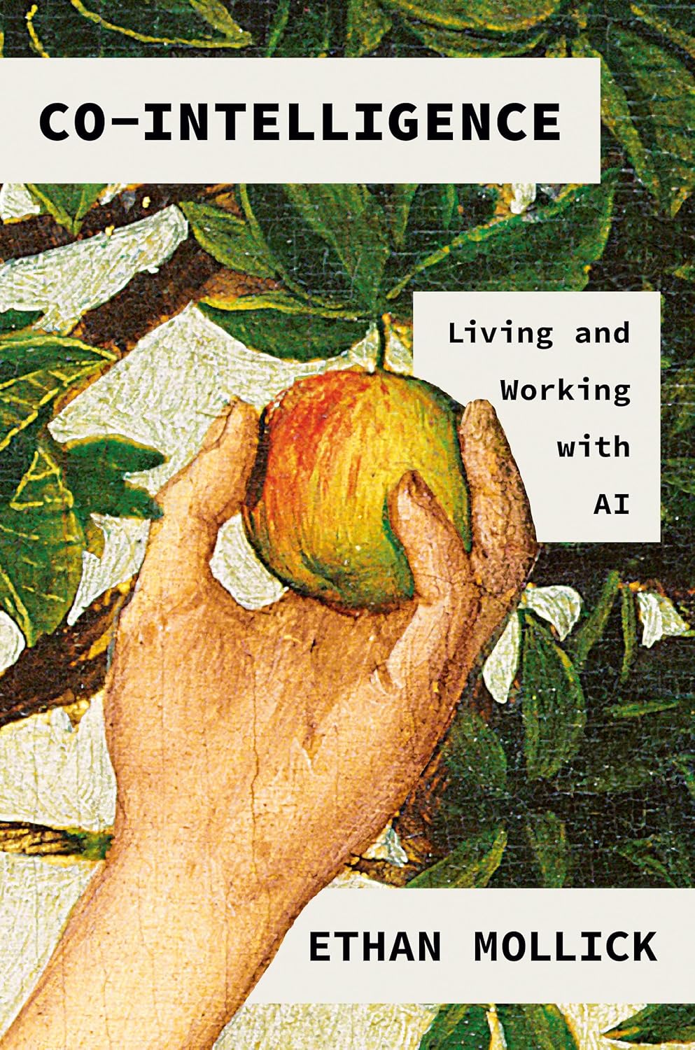 co-intelligence-living-and-working-with-ai