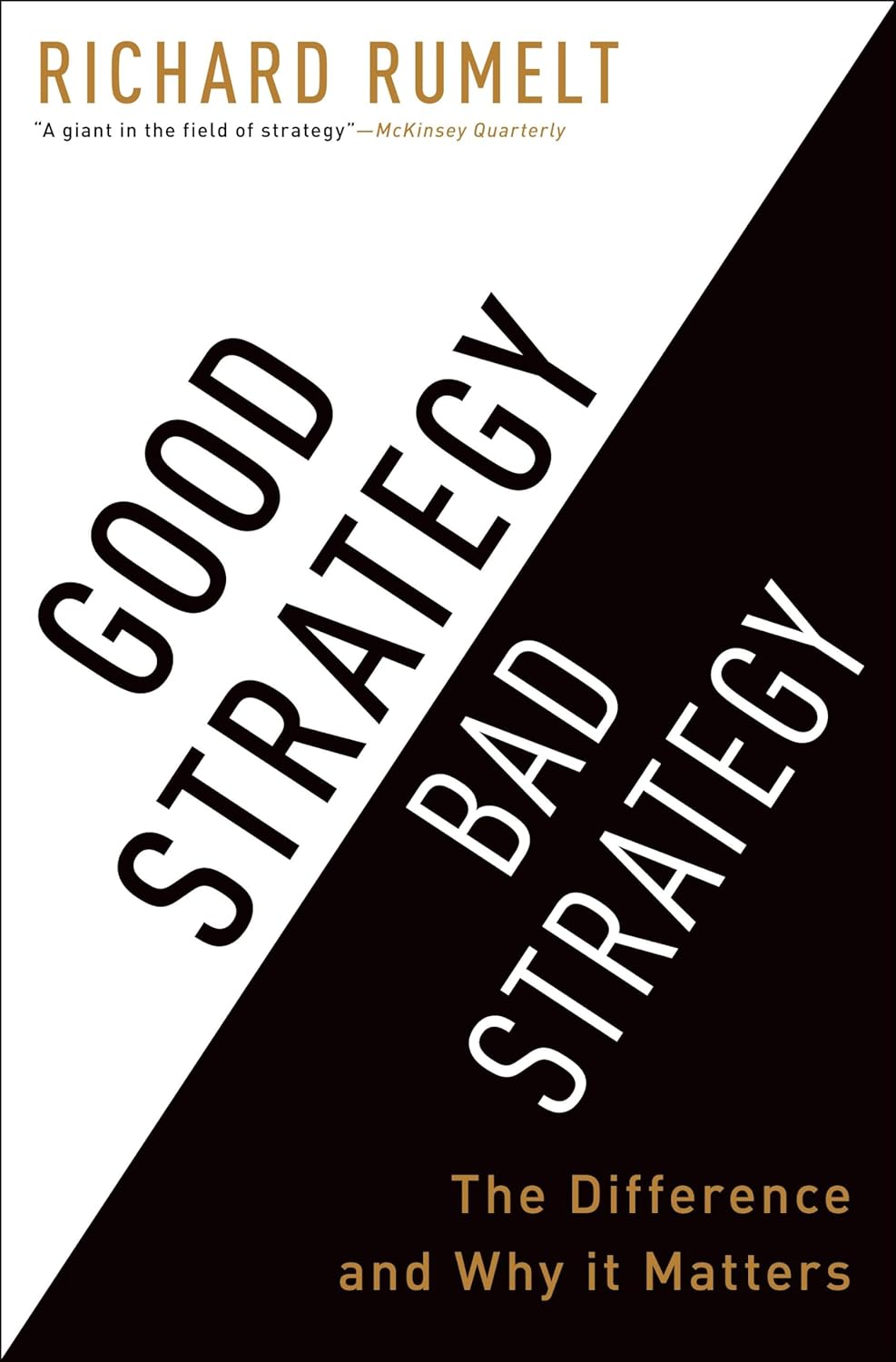 good-strategy-bad-strategy-the-difference-and-why-it-matters