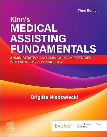 kinn-s-medical-assisting-fundamentals-administrative-and-clinical-competencies-with-anatomy-physiology-administrative-and-clinical-competencies-a-case-based-approach-to-diagnosis