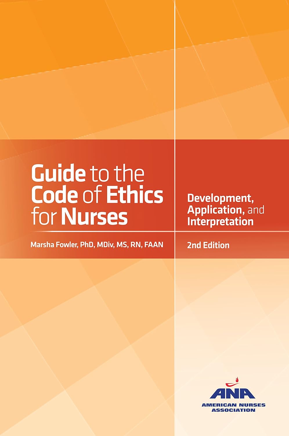 guide-to-the-code-of-ethics-for-nurses-with-interpretive-statements-development-interpretation-and-application-978-1558106031