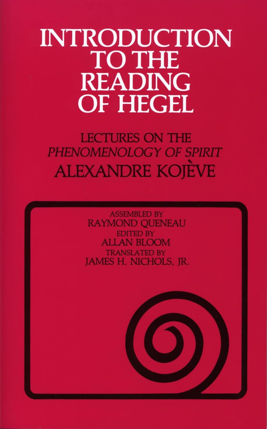 introduction-to-the-reading-of-hegel-lectures-on-the-phenomenology-of-spirit-978-0801492037
