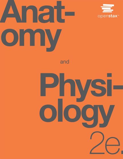OpenStax: Anatomy and Physiology
