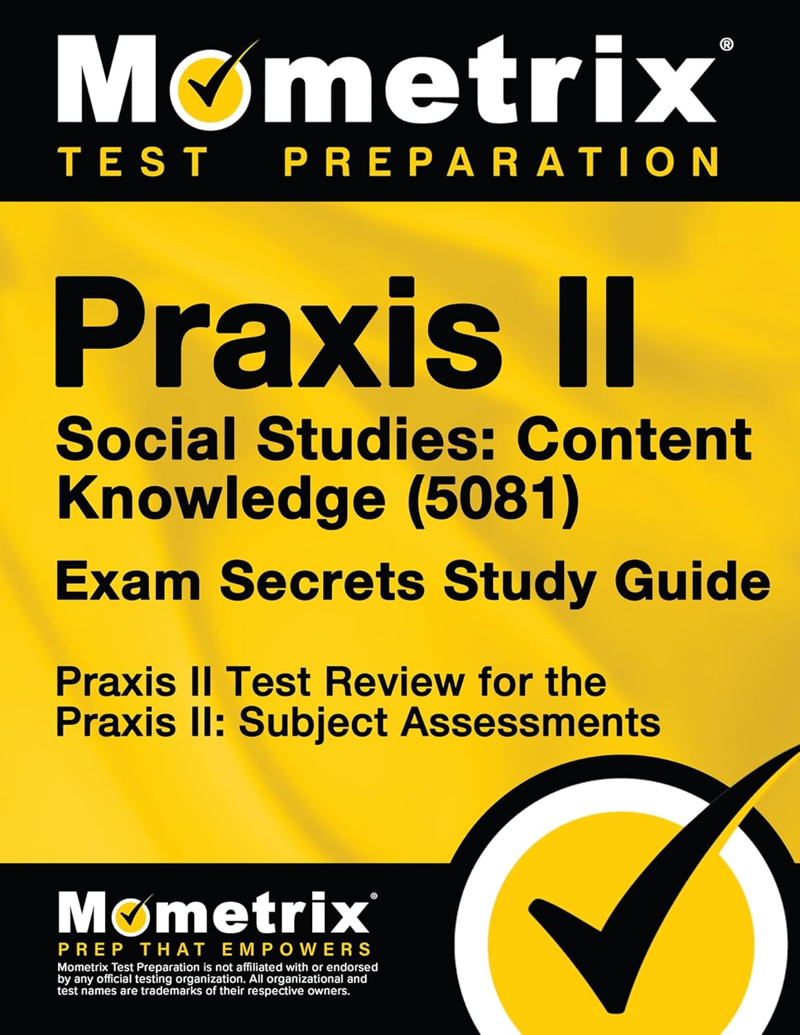 praxis-ii-social-studies-content-knowledge-5081-exam-secrets-study-guide-praxis-ii-test-review-for-the-praxis-ii-subject-assessments-978-1610727389