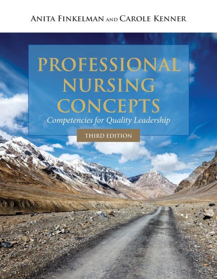 Professional Nursing Concepts: Competencies for Quality Leadership