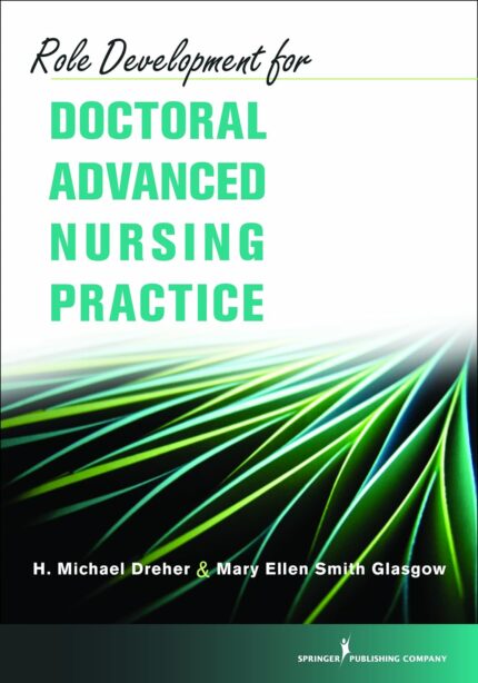 Role Development for Doctoral Advanced Nursing Practice