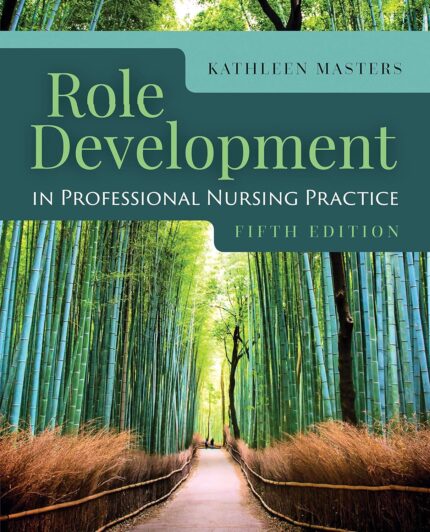 Role Development in Professional Nursing Practice