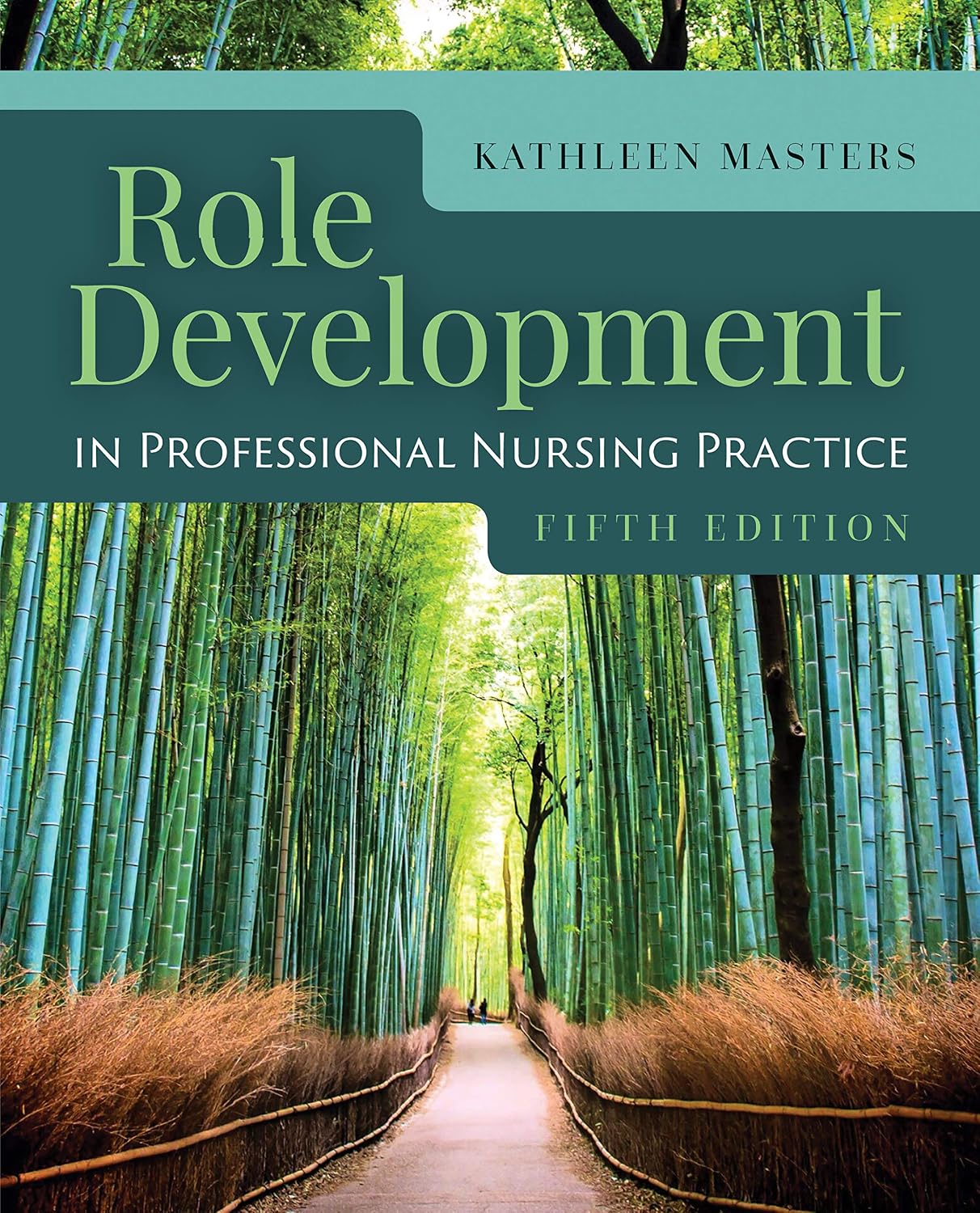 role-development-in-professional-nursing-practice-978-1284178371