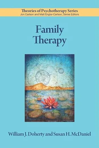 Family Therapy (Theories of Psychotherapy Series)