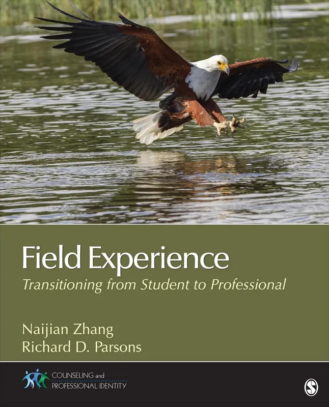 field-experience-transitioning-from-student-to-professional-counseling-and-professional-identity-9781483344539-2774