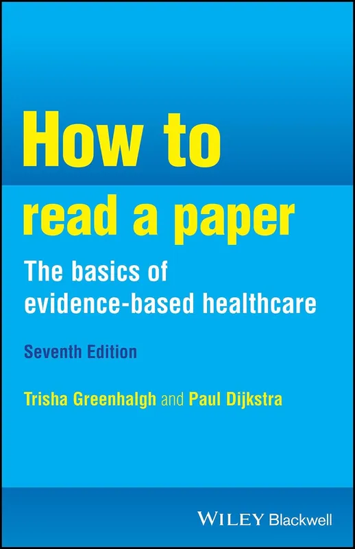 how-to-read-a-paper-the-basics-of-evidence-based-healthcare-9781394206902-2482