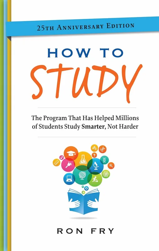 how-to-study-25th-anniversary-edition-ron-fry-s-how-to-study-program-9781632650337-2754