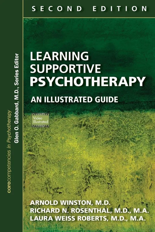 learning-supportive-psychotherapy-an-illustrated-guide-corecompetencies-in-psychotherapy-9781615372348-2689