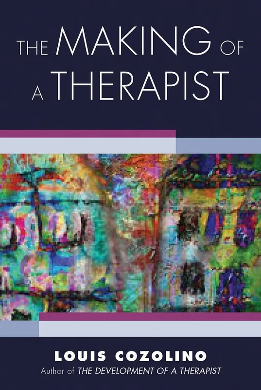 the-making-of-a-therapist-a-practical-guide-for-the-inner-journey-norton-series-on-interpersonal-neurobiology-9780393713947-2570