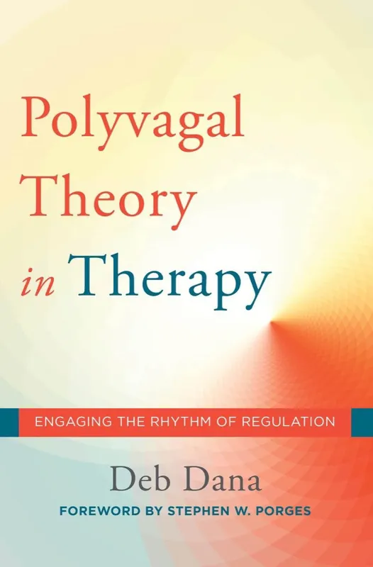 the-polyvagal-theory-in-therapy-engaging-the-rhythm-of-regulation-norton-series-on-interpersonal-neurobiology-9780393712377-2783